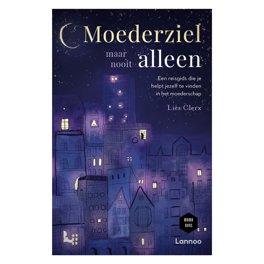 Moederziel maar nooit alleen