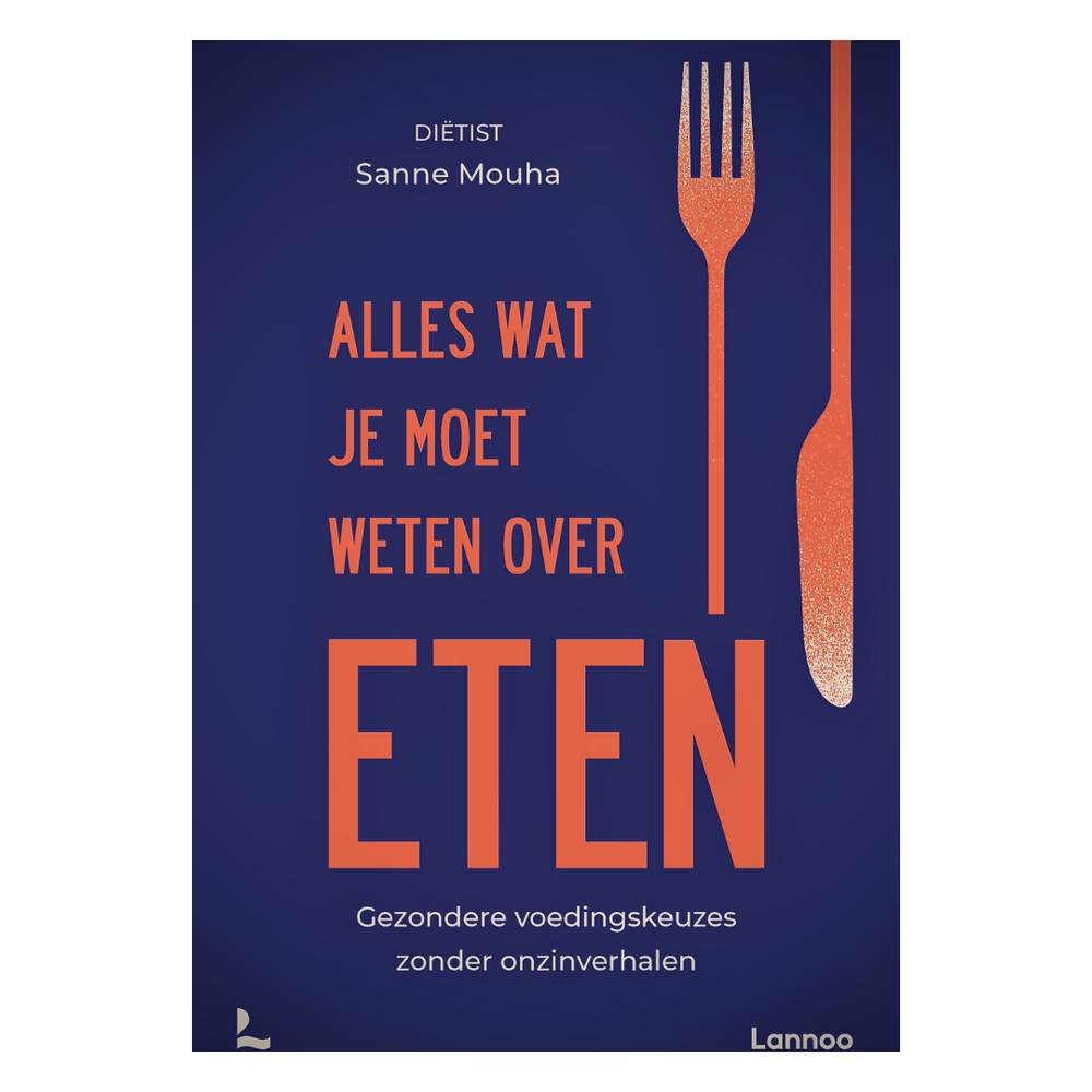 Alles wat je moet weten over eten