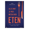 Alles wat je moet weten over eten